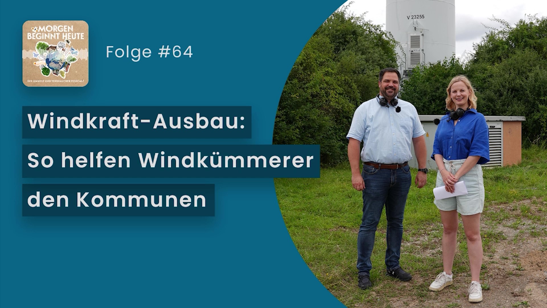 Vorschaubild des Videos - Moderatorin mit Bürgermeister von Üchtelhausen vor einer Windkraftanlage